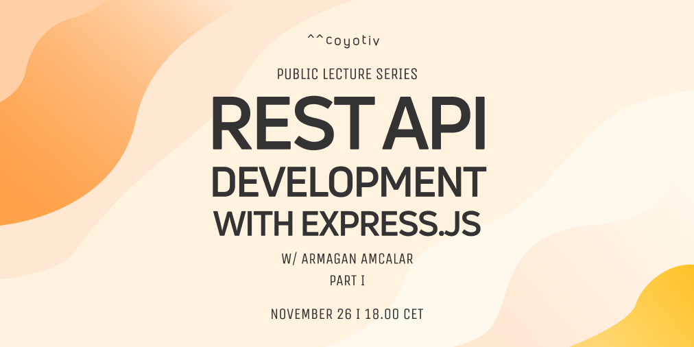 Rest API Development with Express.js - Part I