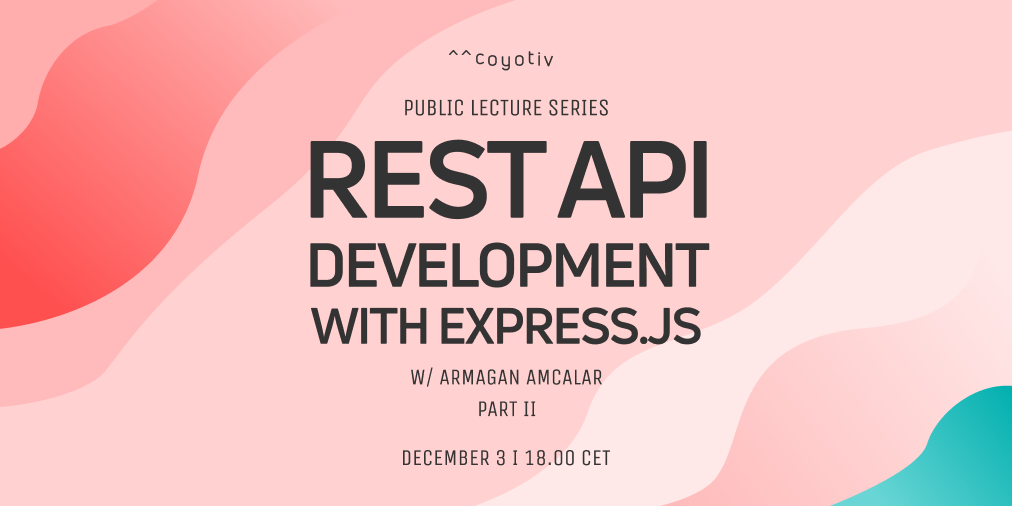 Rest API Development with Express.js - Part II